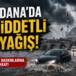 Adana’da Şiddetli Yağış Hayatı Felç Etti: Cadde ve Sokaklar Göle Döndü