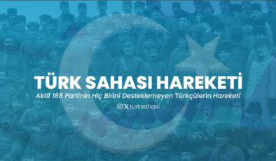 Türk Sahası Hareketi Nedir? Kuruluş Amacı ve Yönetim Kadrosu