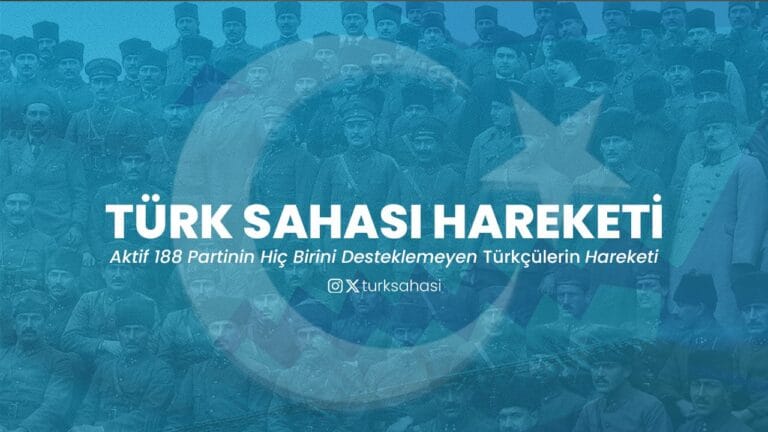 Türk Sahası Hareketi Nedir? Kuruluş Amacı ve Yönetim Kadrosu