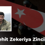 ŞEHİT ZEKERİYA ZİNCİRLİ