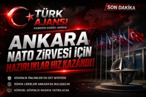 SON DAKİKA | Ankara NATO Zirvesi İçin Hazırlıklar Hız Kazandı