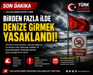 Denize Girmek Yasaklandı: Olumsuz Hava Koşulları Nedeniyle Kritik Karar