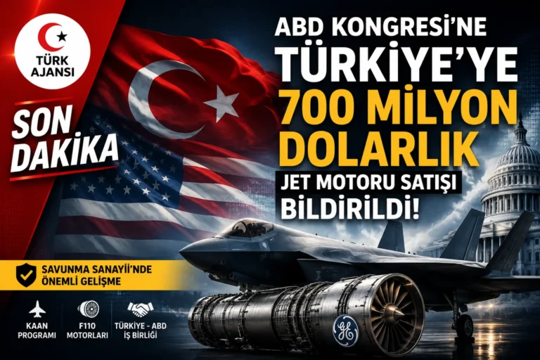ABD Kongresi’ne Türkiye İçin 700 Milyon Dolarlık Jet Motoru Satışı Bildirildi