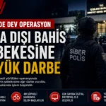 7 İlde Dev Operasyon: Yasa Dışı Bahis Şebekesine Büyük Darbe