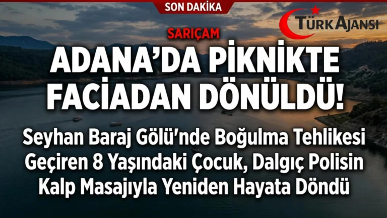 Adana’da Dalgıç Polisten Kahramanca Müdahale: 8 Yaşındaki Çocuk Hayata Döndü