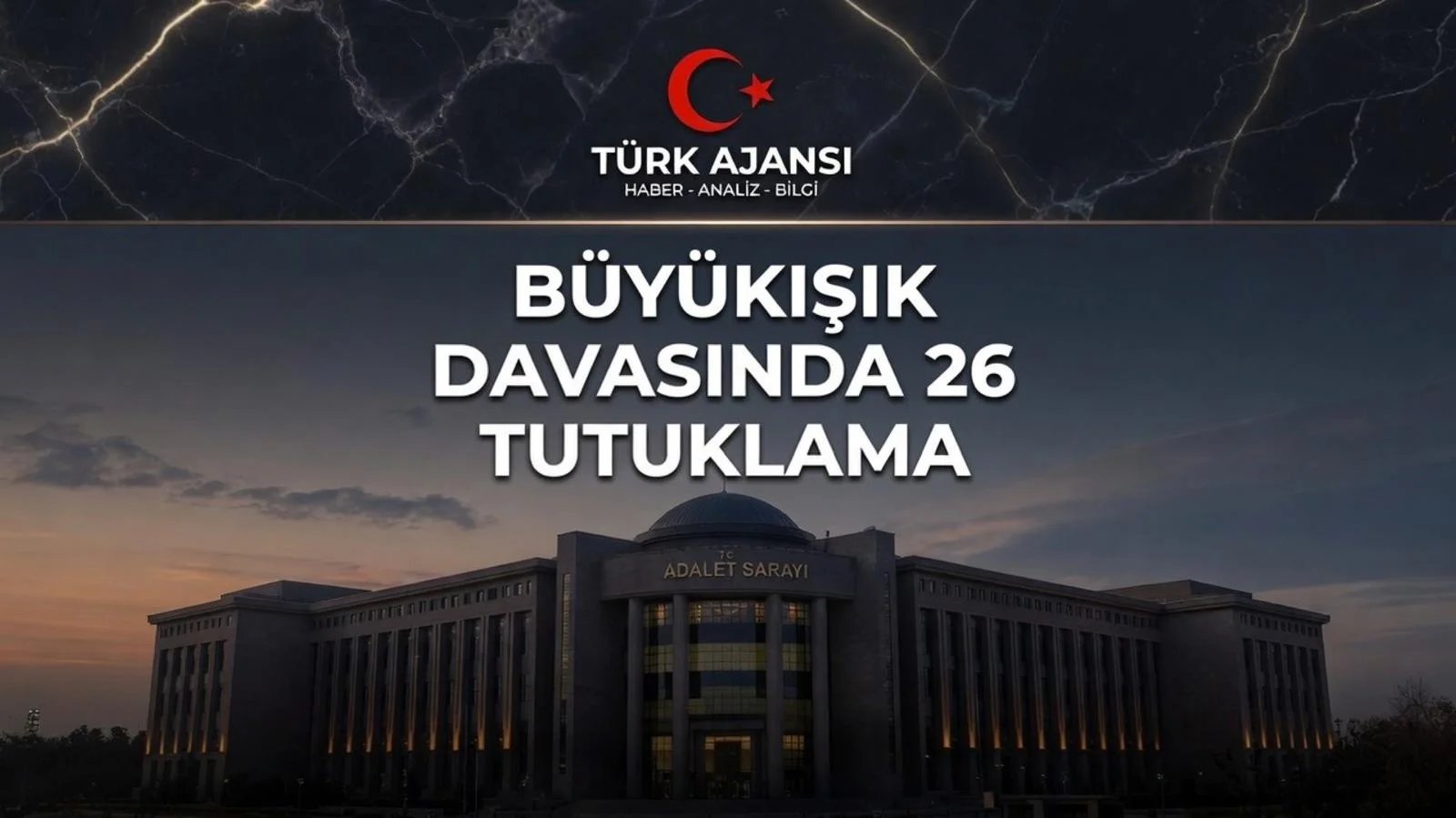 Dorukhan Büyükışık Cinayeti Davasında Flash Gelişme: 26 Şüpheli | Türk Ajansı