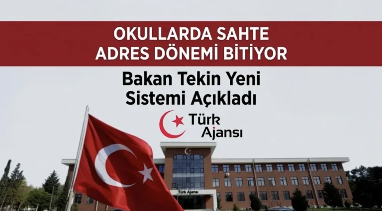 Okullarda Sahte Adres Dönemi Sona Eriyor: MEB’de Yeni Kayıt Uygulaması | Türk Ajansı