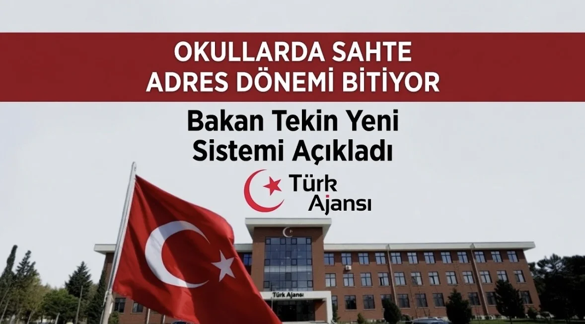 Okullarda Sahte Adres Dönemi Sona Eriyor: MEB’de Yeni Kayıt Uygulaması | Türk Ajansı