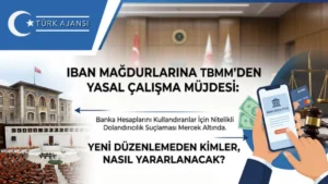 IBAN Mağdurları İçin 12. Yargı Paketi Düzenlemesi Gündemde