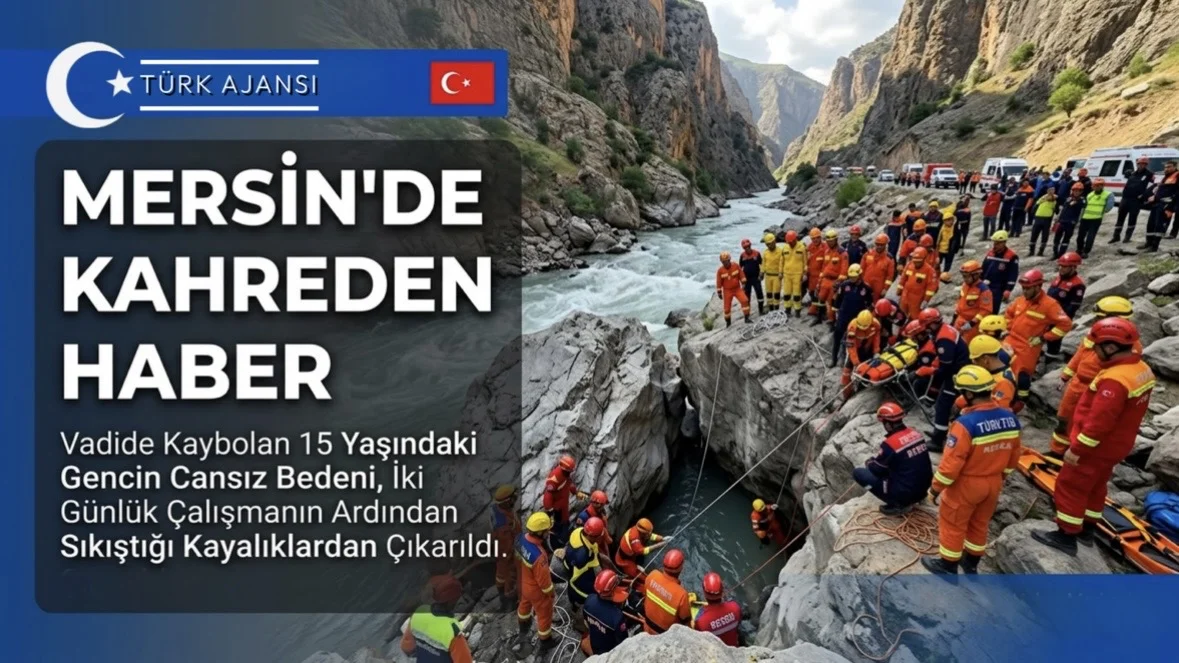 Mersin Boğulma Vakası: 15 Yaşındaki Çocuğun Cansız Bedeni Çıkarıldı