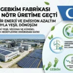 Henkel Karbon Nötr Üretim Dönemini GEBKİM’de Başlattı