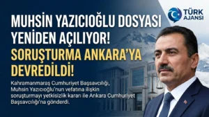Muhsin Yazıcıoğlu Soruşturması Ankara’ya Gönderildi | Türk Ajansı