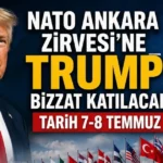 NATO Ankara Zirvesine Trump Bizzat Katılacak: Tarih 7-8 Temmuz | Türk Ajansı