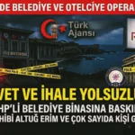 CHP’li Şile Belediyesi’ne Operasyon: Ramada Oteller Zincirinin Sahibi Altuğ Erim Gözaltında!