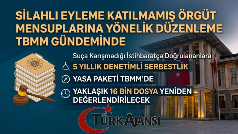 Terörsüz Türkiye Sürecinde 5 Yıllık Denetimli Serbestlik Düzenlemesi Meclis’te Değerlendiriliyor