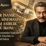Kadir İnanır’ın Unutulmaz Yolculuğu: Yeşilçam’dan Günümüze Efsanevi Bir Miras