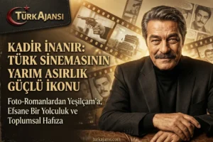 Kadir İnanır’ın Unutulmaz Yolculuğu: Yeşilçam’dan Günümüze Efsanevi Bir Miras