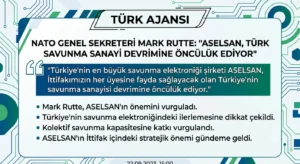 NATO Genel Sekreteri Mark Rutte: ASELSAN, Türkiye’nin Savunma Sanayisi Devrimine Öncülük Ediyor