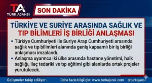 Türkiye Suriye Sağlık Anlaşması İmzaladı: Yeni Dönem Başladı