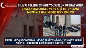 Silivri Belediyesi Soruşturması: Başkan Balcıoğlu Sevk Edildi