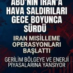 ABD-İran Gerilimi Tırmanıyor: Gece Boyunca Çok Sayıda Nokta Vuruldu