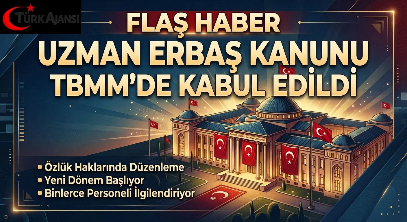 Uzman Erbaş Kanunu TBMM’de Yasalaştı.