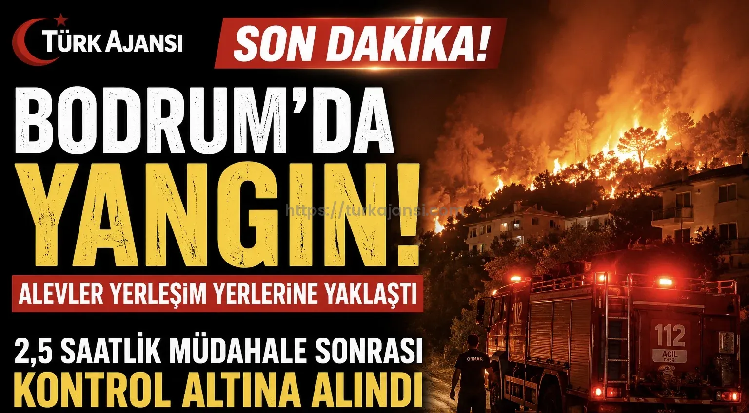 SON DAKİKA | Bodrum’da Korkutan Yangın! Alevler Yerleşim Yerlerine Yaklaştı