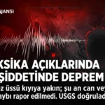 7,3 Büyüklüğünde Meksika Açıklarında Deprem Meydana Geldi: ABD Jeolojik Araştırma Merkezi