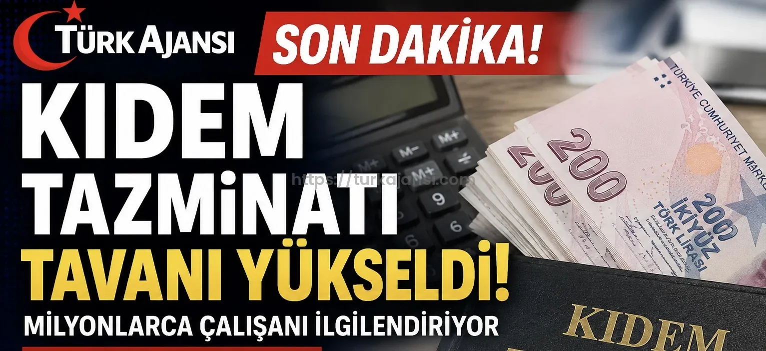 SON DAKİKA | Kıdem Tazminatı Tavanı Yükseldi! Milyonlarca Çalışanı İlgilendiriyor