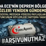 ARŞİV UNUTMAZ: Eda Ece’nin Deprem Bölgesi Açıklaması Yeniden Gündemde