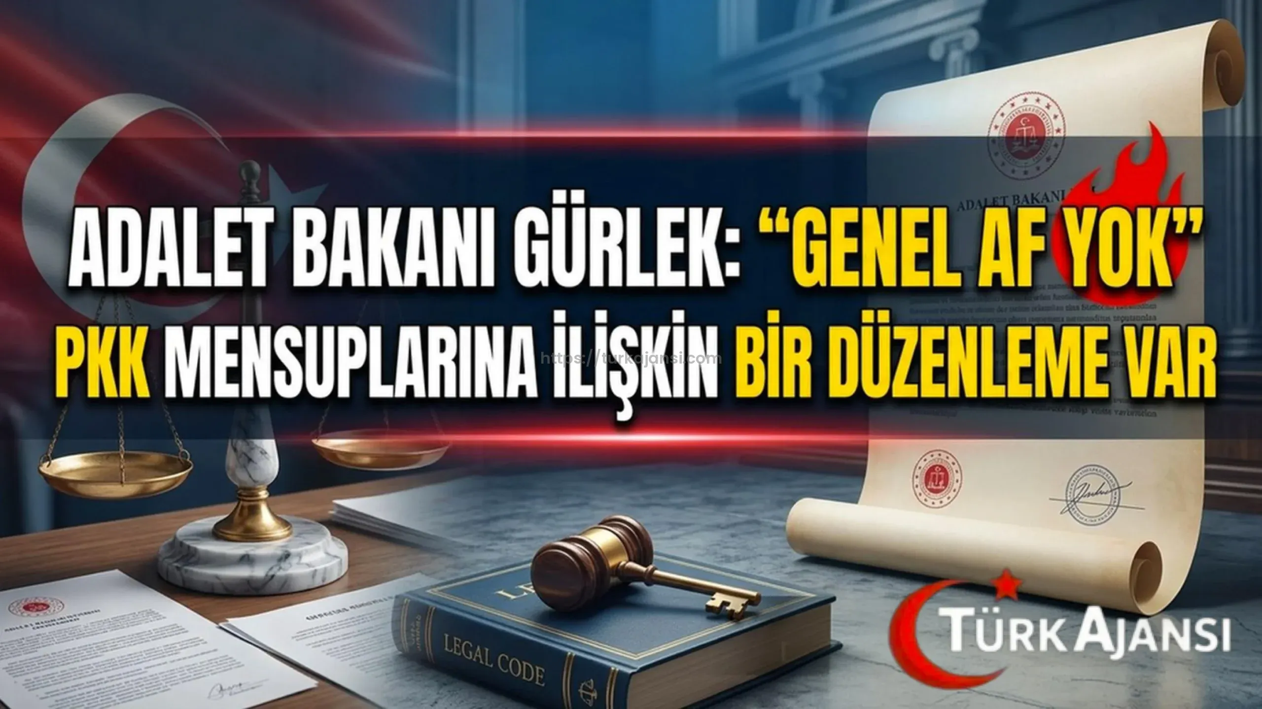 Adalet Bakanı:Genel Af Yok Pkk Mensuplarına İlişkin Bir Düzenleme Var