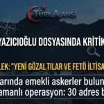 Adalet Bakanı Akın Gürlek: Yazıcıoğlu Soruşturmasında FETÖ İltisaklı Şüpheliler Var