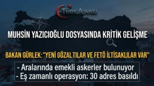 Adalet Bakanı Akın Gürlek: Yazıcıoğlu Soruşturmasında FETÖ İltisaklı Şüpheliler Var