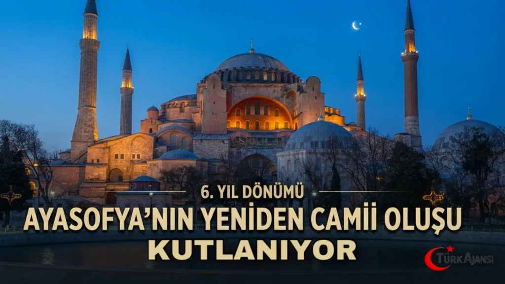 Ayasofya’nın Yeniden Camii Oluşunun 6. Yılı: Tarihi Kararın Yıldönümü Kutlanıyor 6 Ayasofya’nın Yeniden Camii Oluşunun 6. Yılı: Tarihi Kararın Yıldönümü Kutlanıyor