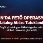 Aydın’da FETÖ Operasyonu: “Katalog Ablası” Ş.S. Tutuklandı