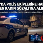 Aydın’da Polis Ekiplerine Hakaret Eden Kadın Gözaltına Alındı