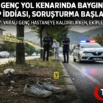 Bursa’da Darp Edilen Genç Baygın Halde Bulundu