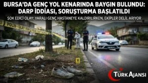 Bursa’da Darp Edilen Genç Baygın Halde Bulundu