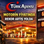 Motorin Fiyatında Rekor Artış Yolda