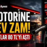 Motorine Büyük Zam: Litre Fiyatına 3,71 TL Artış