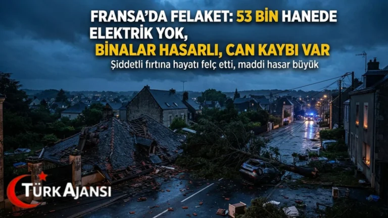 Fransa’da Fırtına Can Aldı: 2 Kişi Hayatını Kaybetti