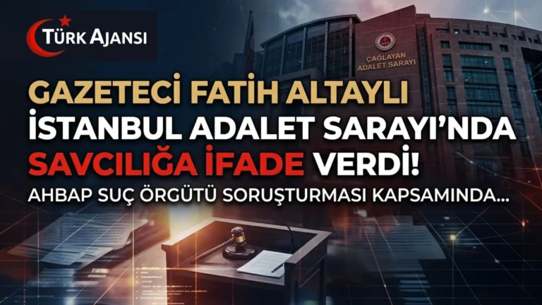 Gazeteci Fatih Altaylı Ahbap Suç Örgütü Soruşturmasında Savcılığa İfade Verdi