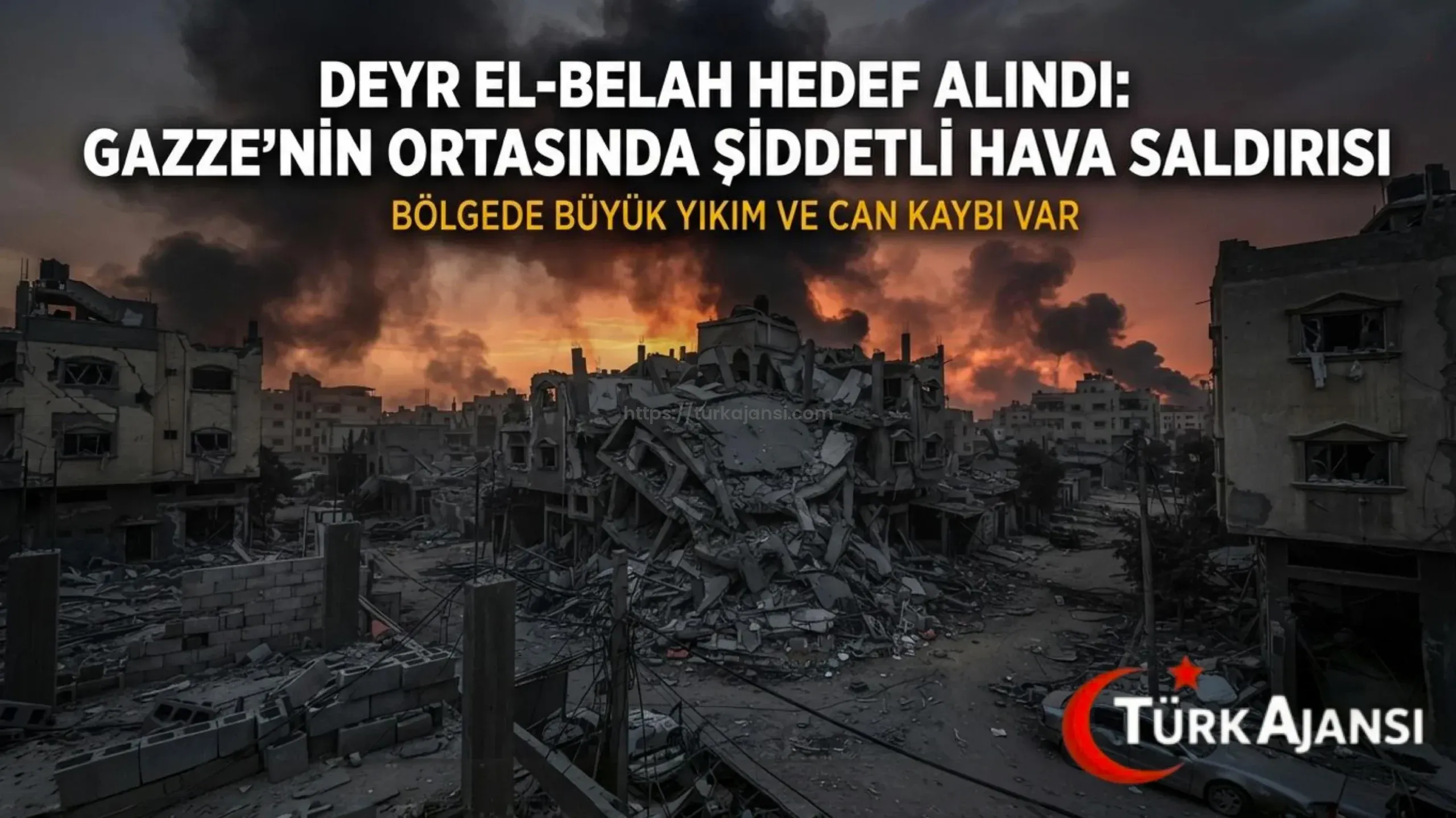 Gazze’de Deyr El-Belah’a Saldırı Düzenlendi