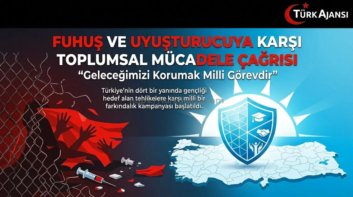 Gençliği Zehirleyen Tehlikeler Fuhuş ve Uyuşturucuya Karşı Milli Duruş: Sessiz Kalmak Çözüm Değil