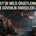 Güney Kıbrıs’ta Milis Yapılanmaları Endişe Yaratıyor: Türk Kesimi Alarmda