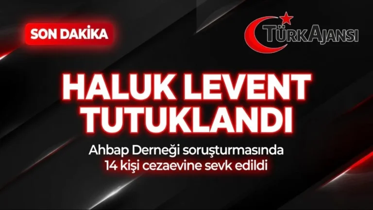 Haluk Levent Tutuklandı! Ahbap Derneği Soruşturmasında Cezaevine Sevk Edildi