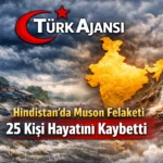 Hindistan’da Muson Felaketi: 25 Kişi Hayatını Kaybetti