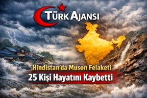 Hindistan’da Muson Felaketi: 25 Kişi Hayatını Kaybetti