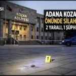 Adana Kozan Adliyesi Önünde Silahlı Kavga: 2 Yaralı, 1 Şüpheli Yakalandı