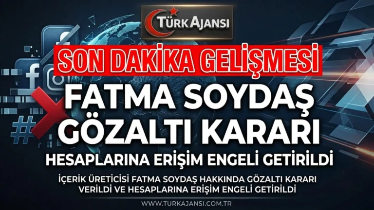 İçerik Üreticisi Fatma Soydaş Hakkında Gözaltı Kararı